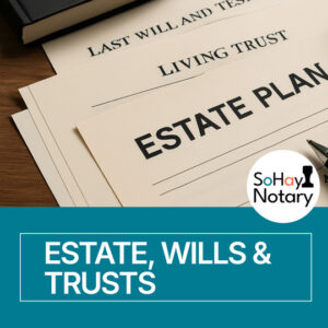 Estate Plan & Trust Notarization